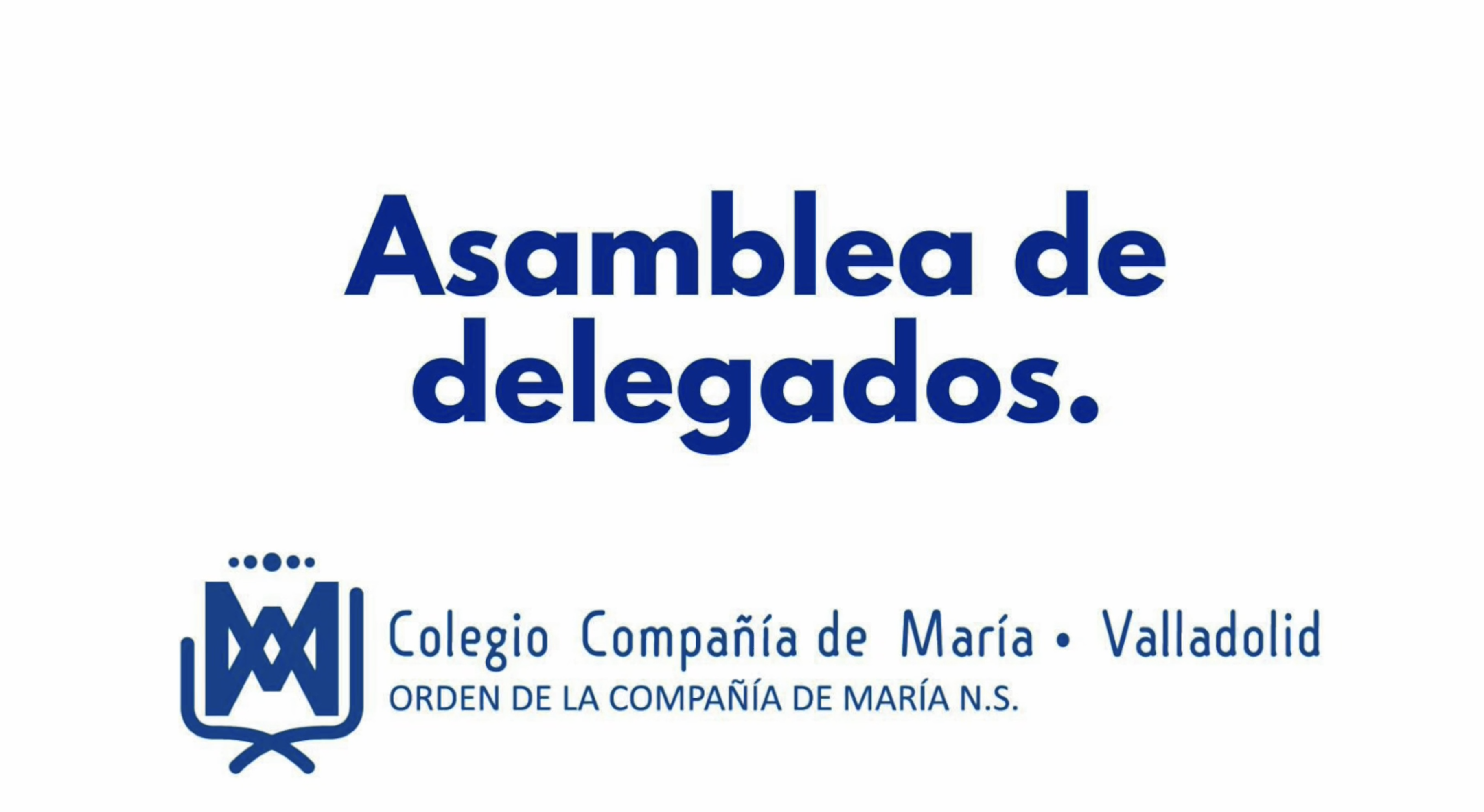 Compañía de María. Asamblea de delegados. Valladolid