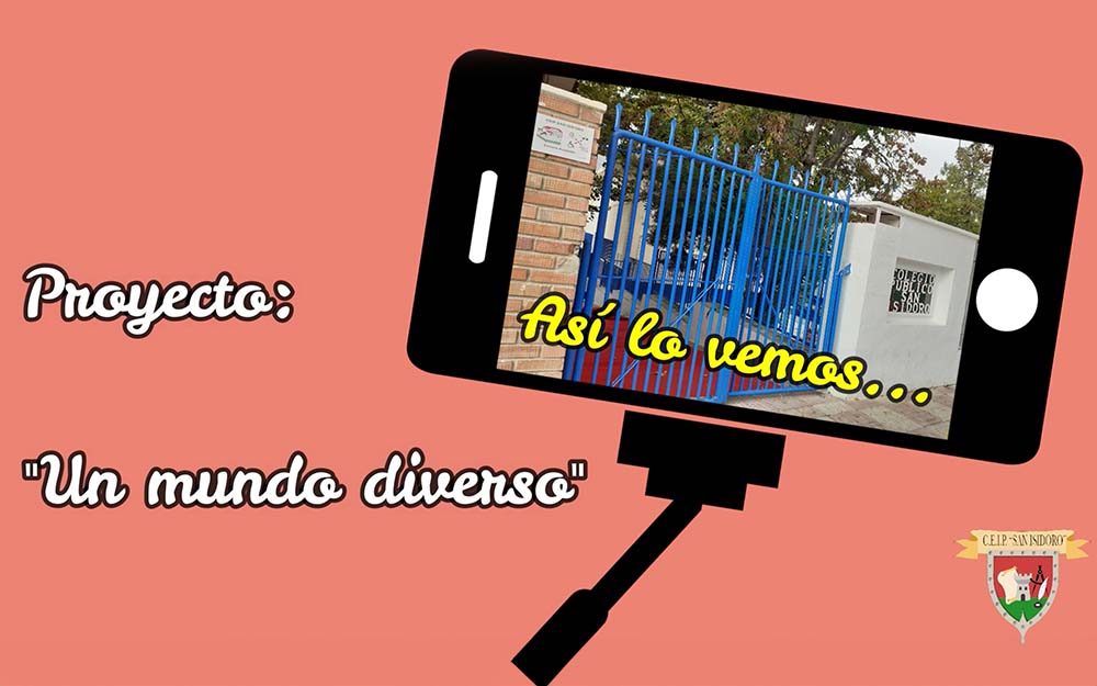Un mundo diverso. CEIP San Isidoro. Torredelcampo