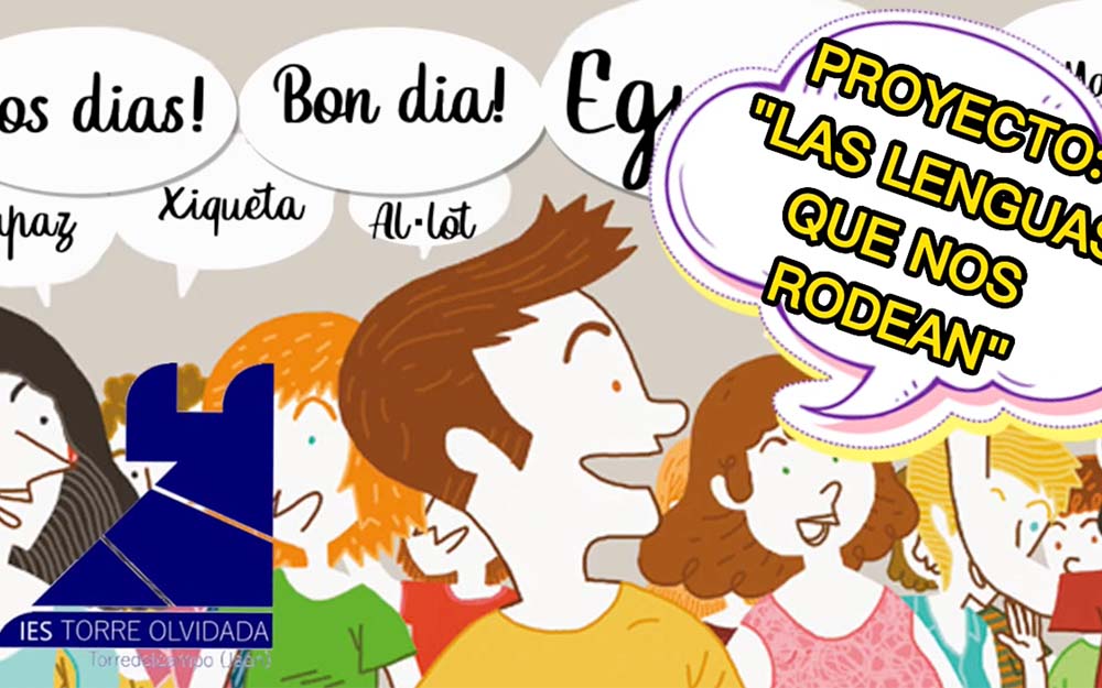 IES Torre Olvidada.Las lenguas que nos rodean. Torredelcampo