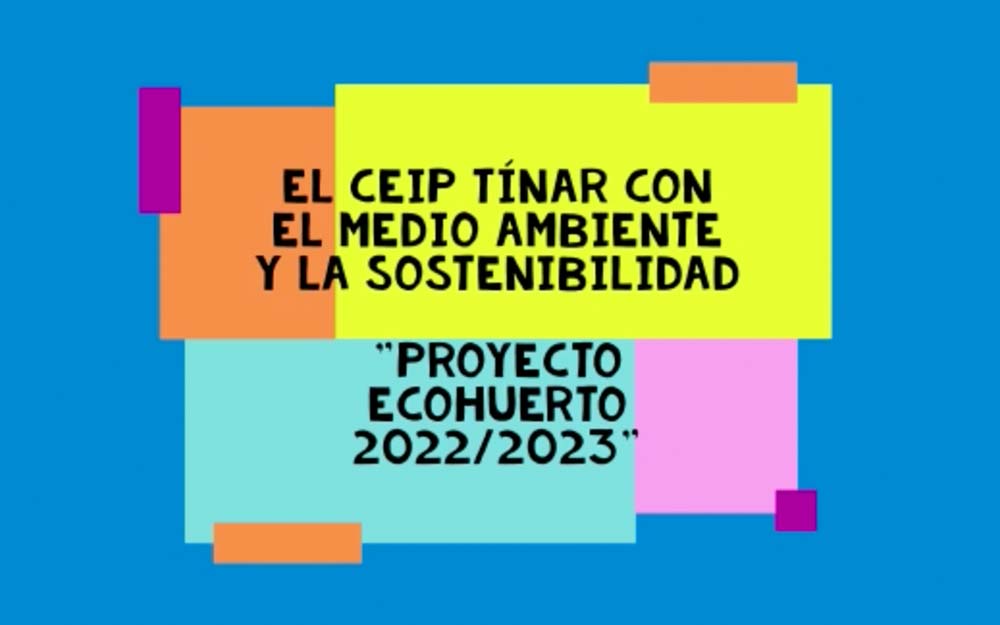 CEIP Tinar. Ecohuerto. Albolote.