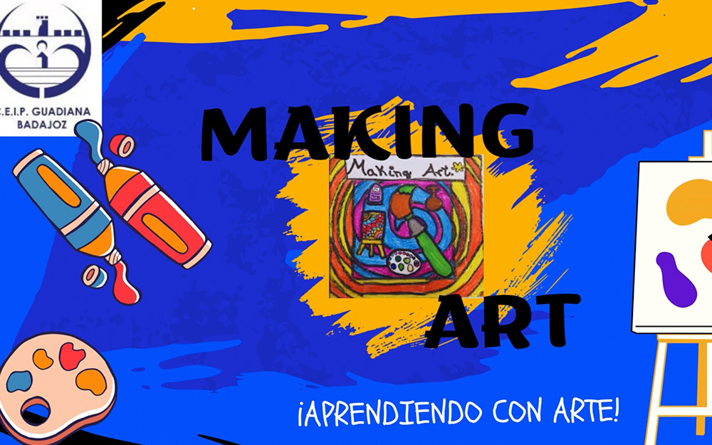 CEIP Guadiana. Making Art. Badajoz