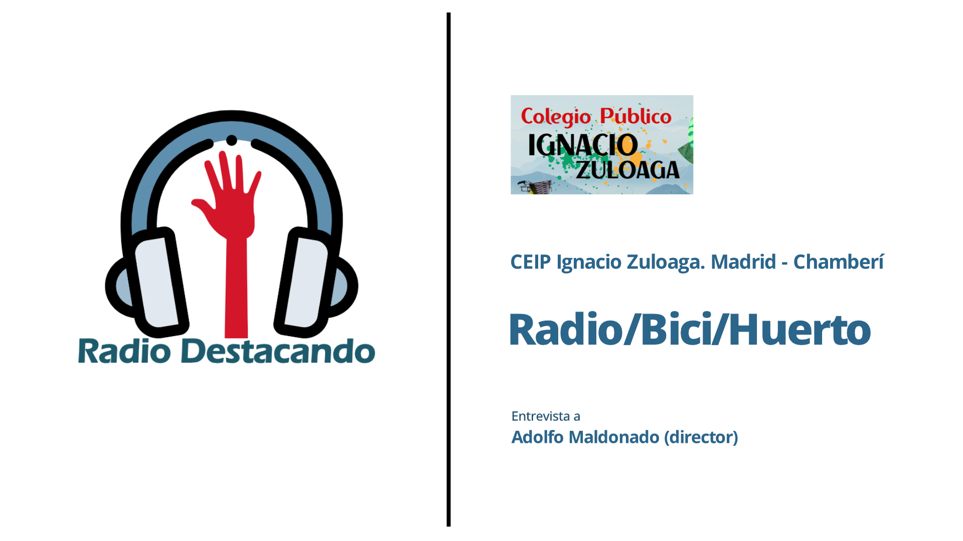 Entrevista a Adolfo Maldonado. CEIP Ignacio Zuloaga. Madrid – Chamberí
