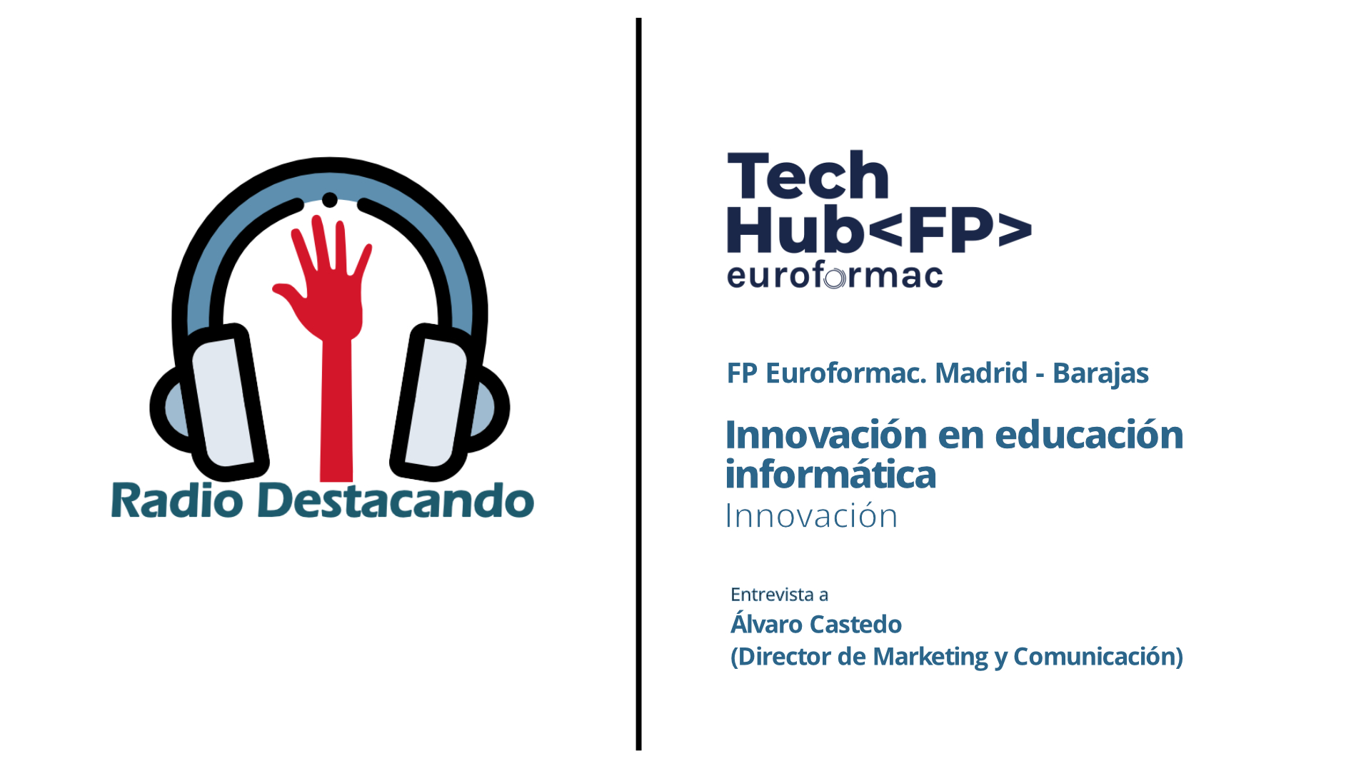 Entrevista a Álvaro Castedo. FP Euroformac. Madrid – Barajas