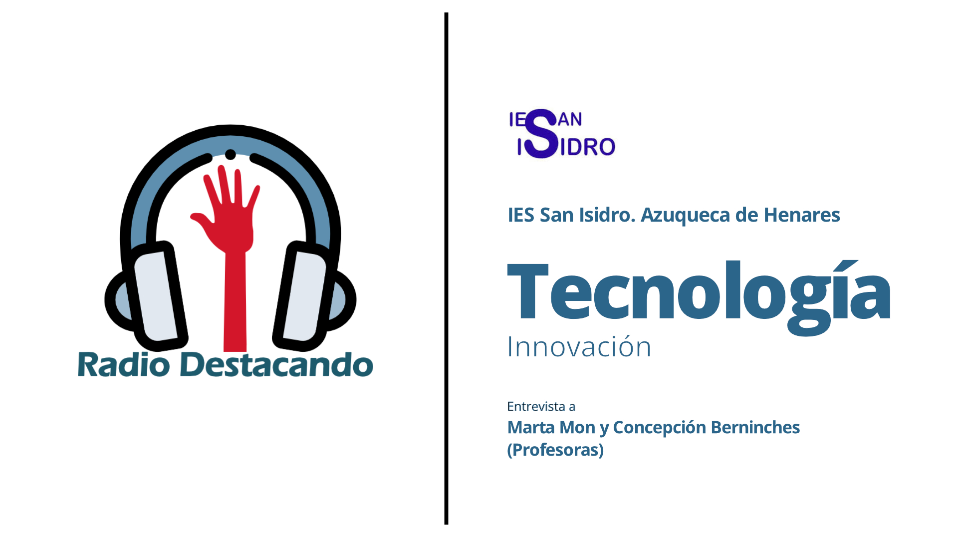 Entrevista a Marta Mon y Concepción Berninches. IES San Isidro. Azuqueca de Henares