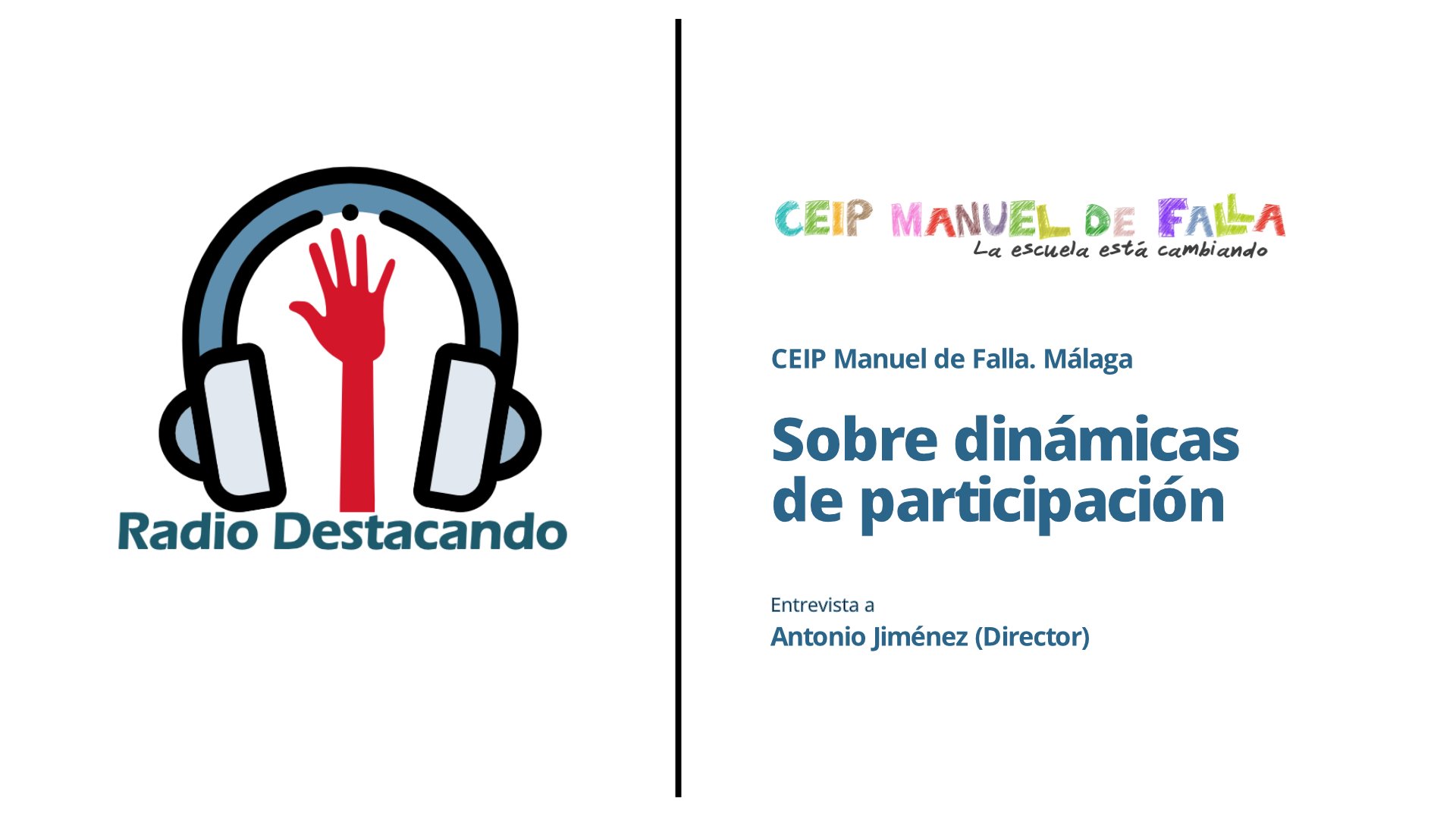 Entrevista a Antonio Jiménez . CEIP Manuel de Falla. Málaga 