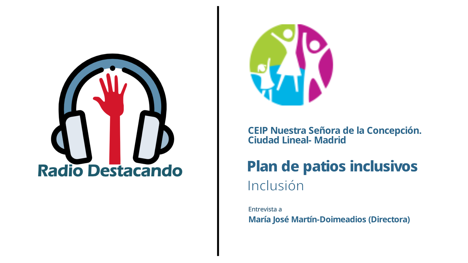 Entrevista a María José Martín-Doimeadios. CEIP Nuestra Señora de la Concepción. Ciudad Lineal – Madrid